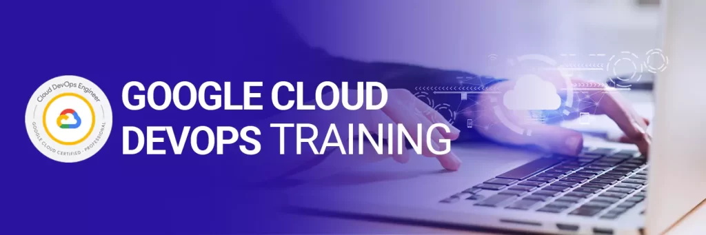 Best Google Cloud DevOps Training in Pune